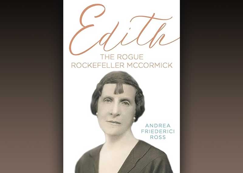 edith-the-rogue-rockefeller-mccormick Edith the Rogue Rockefeller McCormick book image